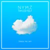 NYMZ & Taylor Felt - Touch the Sky - Single